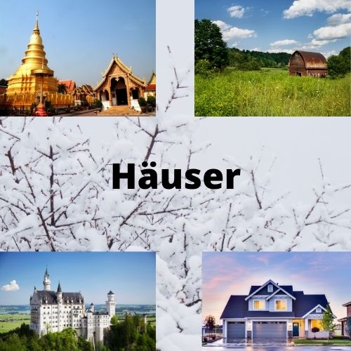 Es sind unterschiedliche Häuser abgebildet, ein Schloss, ein Einfamilienhaus, eine Tempel und eine Scheune. Das ganze ist überschrieben mit Häuser